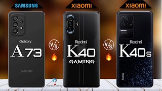 Samsung Galaxy A73 против Redmi K40 Gaming против камеры Redmi K40s | Тело |AnTuTu | Сравнительное сравнение