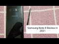 Samsung Note 8 Full Detailed Review in 2021