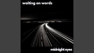 Wicked Game - Waiting on Words