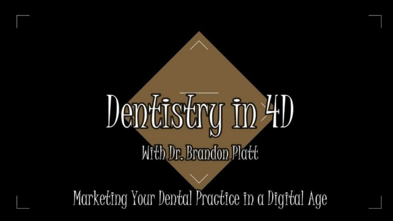 Dentistry in 4D: How Consistency of Branding and Synchronicity can Benefit your Marketing Strategy
