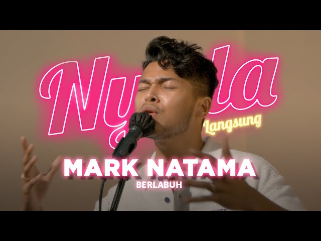 Berlabuh - Mark Natama | NYALA class=