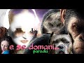 e se domani...gli animali...(parodia, pianoforte e voce).