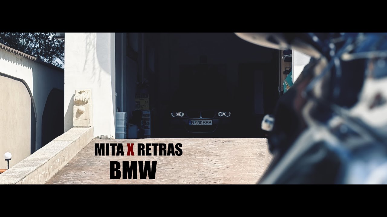 MITA X RETRAS - BMW (OFICIAL VIDEO)