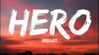 Skillet-Hero (Lyrics Video)