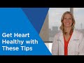 Get Heart Healthy—Tips from Dr. Jennifer Haythe