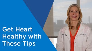 Get Heart Healthy—Tips from Dr. Jennifer Haythe