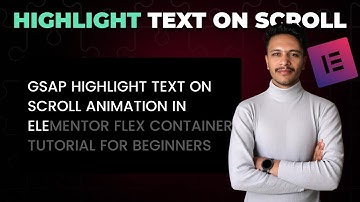 GSAP Highlight Text on Scroll Animation | Master Elementor Flex Container in Hindi Urdu