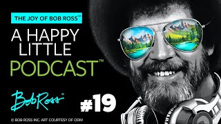 You Can Do It, Blue Man | Episode 19 | The Joy of Bob Ross - A Happy Little Podcast®