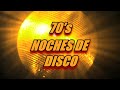 NOCHES DE DISCO