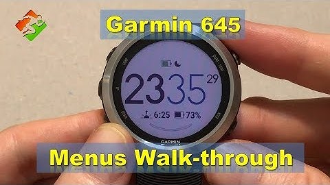 Garmin 645 - Menus Walk-through