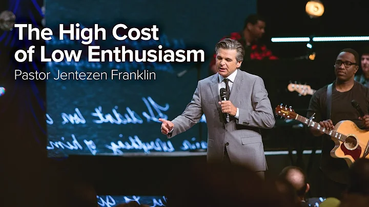 The High Cost of Low Enthusiasm | Pastor Jentezen ...