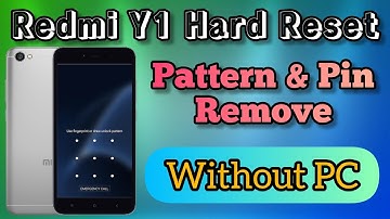 Redmi Y1 Hard Reset || Without PC || Pattern Unlock || Password Lock Remove || Mi Y1 Phone Reset ||