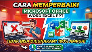 TUTORIAL MEMPERBAIKI MICROSOFT OFFICE || WORD || EXCEL || POWER POINT || YANG TIDAK BISA DIGUNAKAN