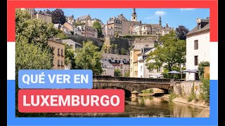 GUÍA COMPLETA ▶ Qué ver en LUXEMBURGO / LUXEMBOURG 🇱🇺 🌏 Turismo y viajes a LUXEMBURGO