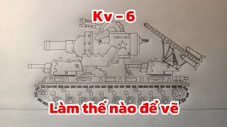 Cách vẽ xe tăng Kv - 6 trong HomeAnimations