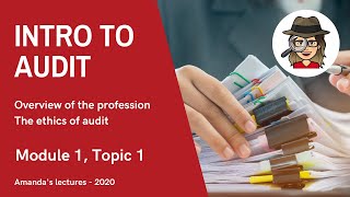 2020 audit lecture series - Module 1, Topic 1