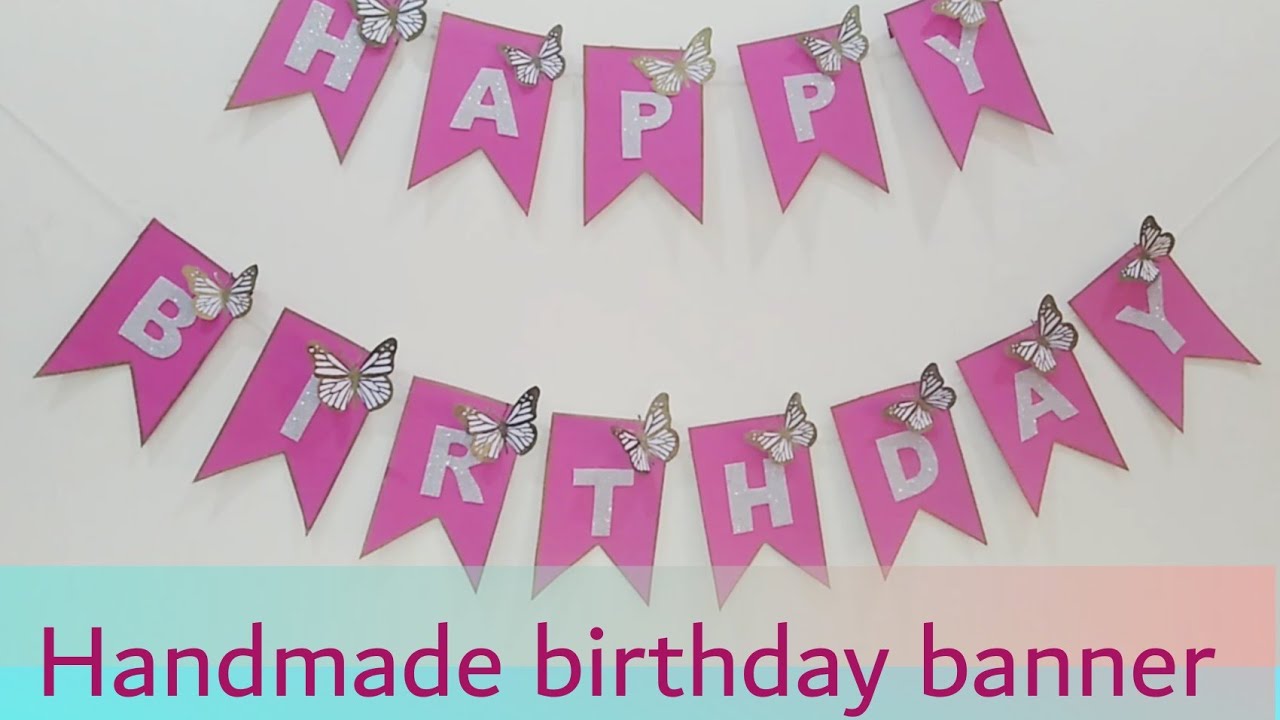 how-to-make-birthday-banner-at-home-diy-butterfly-birthday-theme