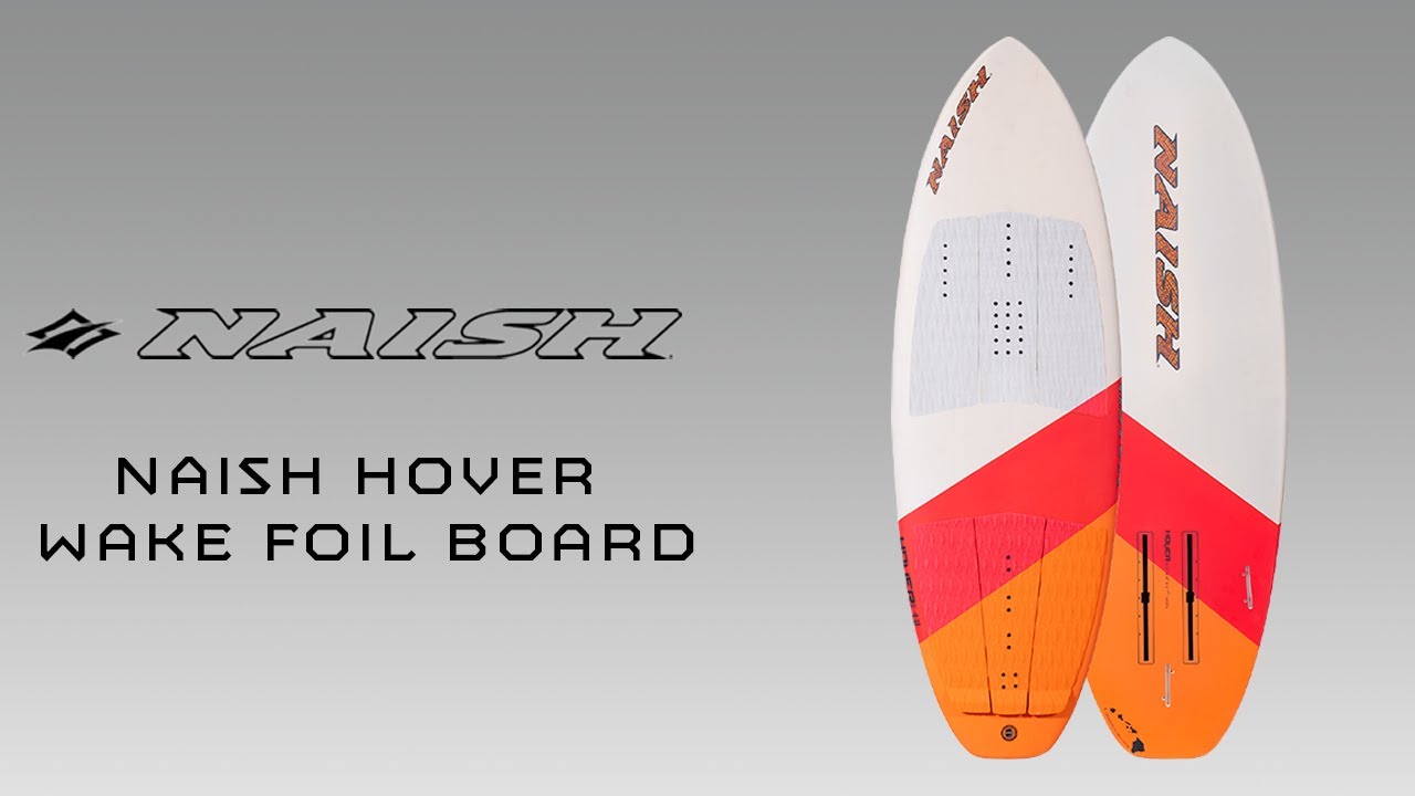 Naish Hover Wake Review
