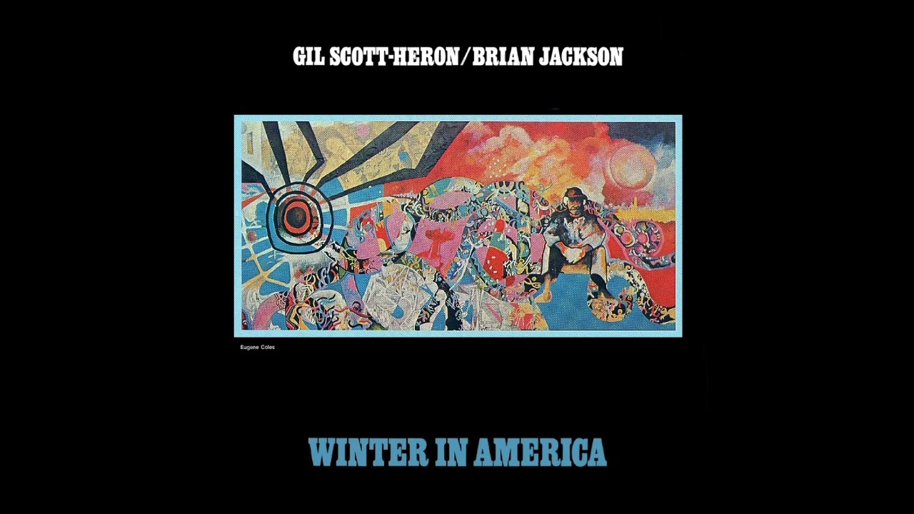 Gil Scott-Heron & Brian Jackson - Winter in America (Full Album