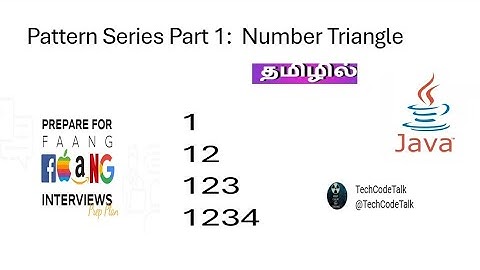 Java Pattern Program #1 | Java Program to print number Triangle | step by step for loop logic |Tamil