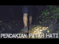 Mendaki Untuk Menyembuhkan Patah Hati - Gunung Abang #1