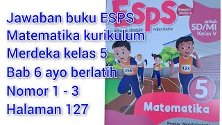 Answers to the ESPS mathematics book, independent curriculum, grade 5. Chapter 6, let's practice,...