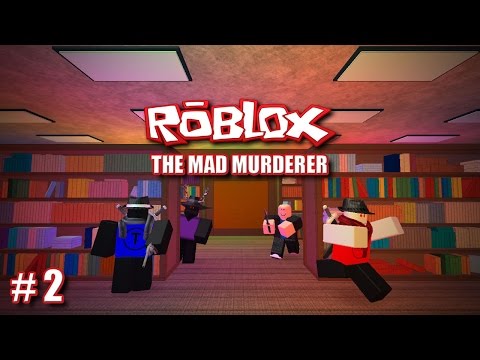 Deez Nuts Roblox The Mad Murderer 2 Youtube - deez nuts roblox code