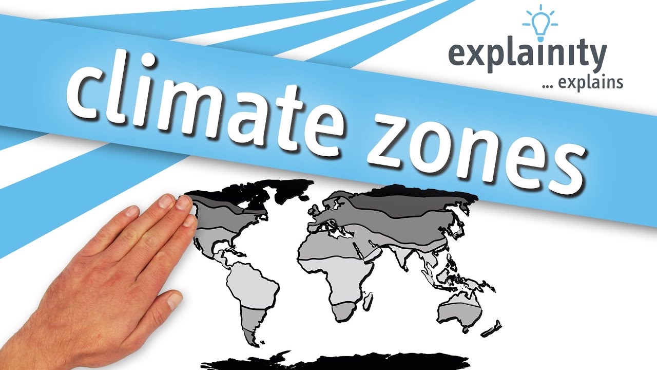 Climate Zones Explained (Explainity® Explainer Video)