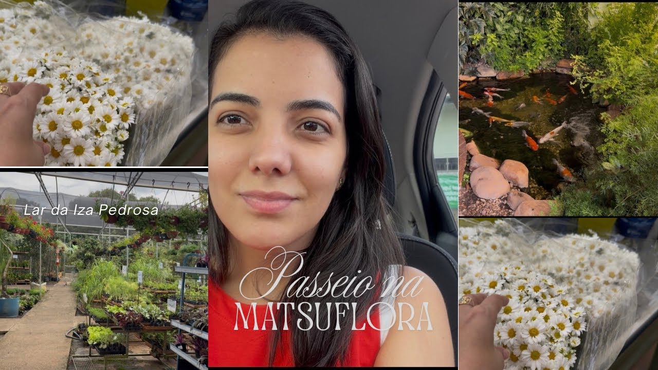 Passeio na MATSUFLORA. Primeira vez que não comprei nada 🥲