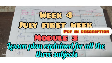 Week 4July first week/Module 3 Lesson plan explained for all the three subjects/Ennum Ezhuthum 23-24
