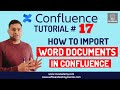 Confluence Tutorial #17 - How to Import Word Documents into Confluence