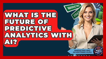 What Is The Future Of Predictive Analytics With AI? - Marketing and Advertising Guru