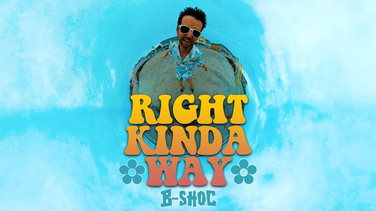 B-SHOC - Right Kinda Way