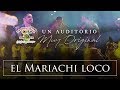 La Original Banda El Limón - El Mariachi Loco (Desde el auditorio)