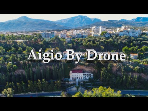 Aigio by Drone | DJI Phantom 4 Advanced | Greek Music
