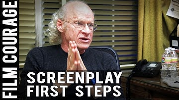 First Step In Writing A Screenplay by UCLA Professor Richard Walter