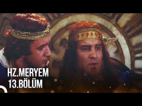 Hz. Meryem 13. Bölüm