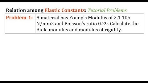 Relation among Elastic Constants | problem-01 | Elastic Constants in Strength of Materials