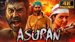 Asuran (4K)  Dhanush Blockbuster South Action Hindi Film | Manju Warrier, Prakash Raj