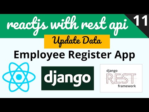 Update form data with ReactJs and Django | Employee Register App | Django Rest Framework & ReactJs