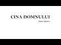 Cina Domnului |IULIAN CALISTRU - O PREDICA CE MERITA ASCULTATA