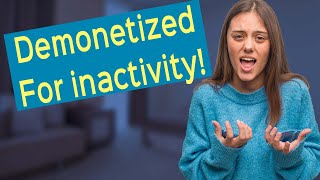 Youtube Demonetization For inactivity - 30 day to Meet Requirements!