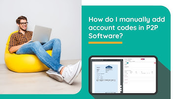 How do I manually add account codes in P2P Software?