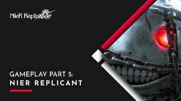 NieR Replicant ver.1.22 | No Commentary Gameplay Part 5 | Japanese Dub