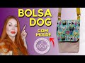 BOLSA CACHORRINHOS COM MOLDE GRÁTIS - AVIMOR - FAMILIA DIY