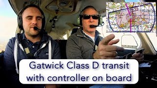 Gatwick class D zone transit with a controller on board