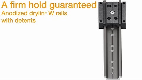 Drylin stopmotion adjustable guides