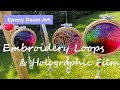 278 - Epoxy Resin Art - Embroidery Loops, Holographic Film & Bling of Course - Suncatcher Prism