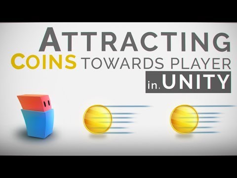 Unity - Attracting Coins Towards Player Auto Flyback Tutorial || Mini Ep 3