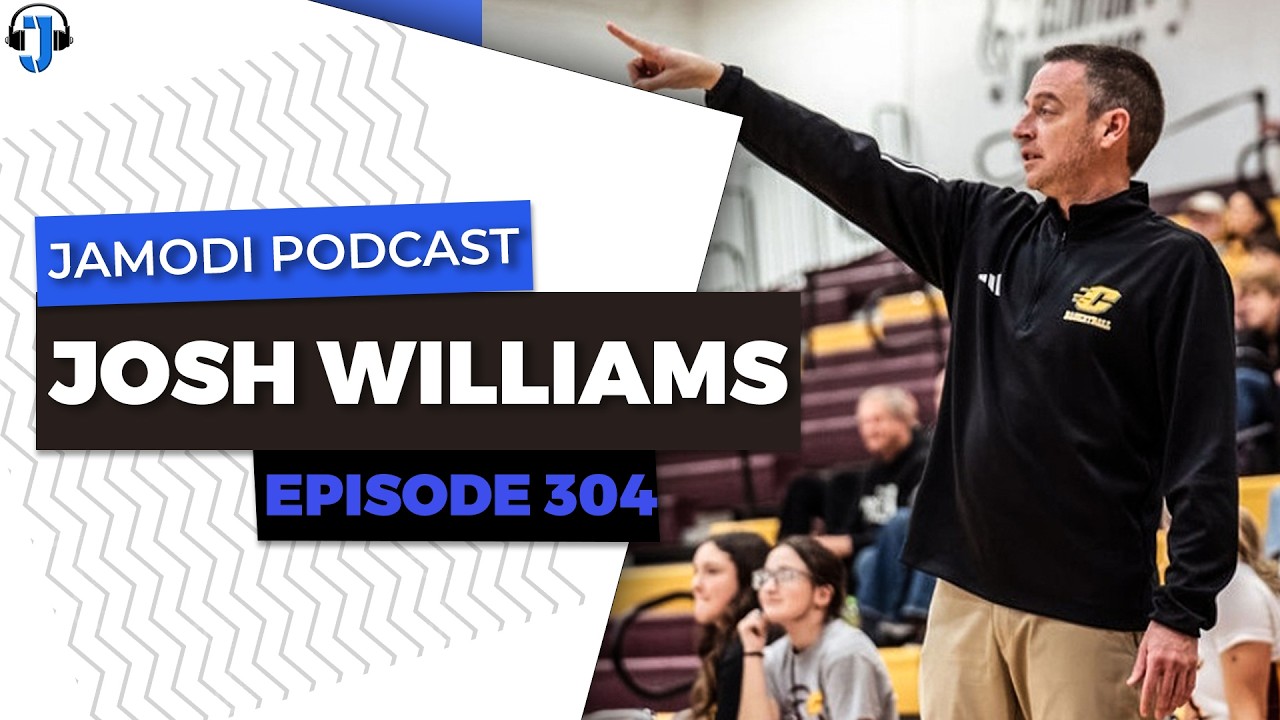 EPISODE 304: JOSH WILLIAMS EPISODE 304: JOSH WILLIAMS